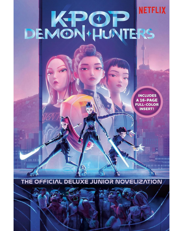 KPop Demon Hunters: The Official Deluxe Junior Novelization: The Official Retelling