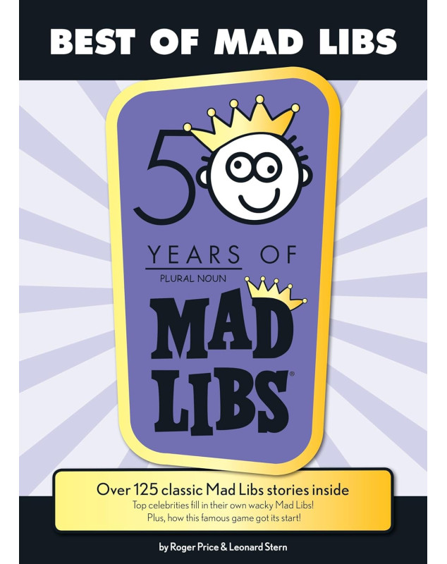 Best of Mad Libs  Over 125 Classic Mad Libs Stories Inside