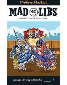 Medieval Mad Libs  World's Greatest Word Game