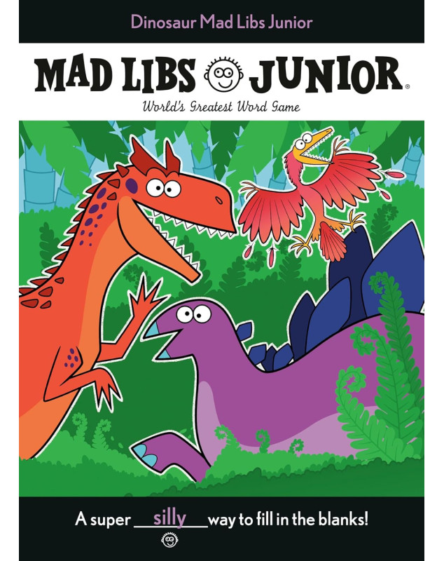 Dinosaur Mad Libs Junior  World's Greatest Word Game