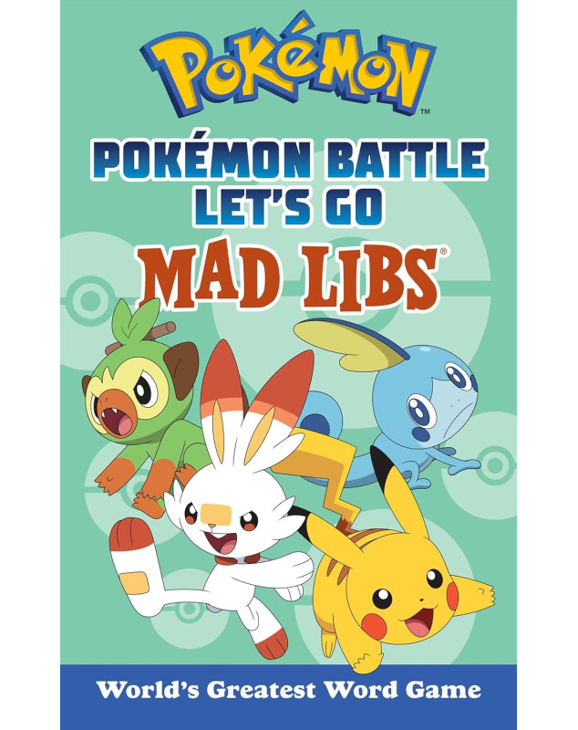Pokémon Battle Let's Go Mad Libs  World's Greatest Word Game
