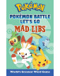 Pokémon Battle Let's Go Mad Libs  World's Greatest Word Game