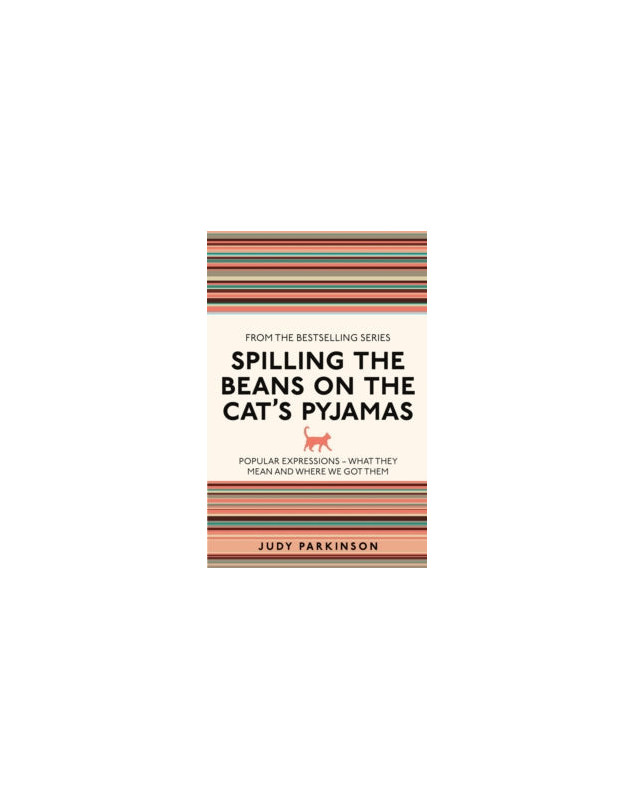 Spilling the Beans on the Cat's Pyjamas