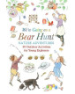 We're Going on a Bear Hunt Nature Adventures: 30 Outdoor Activities for Young Explorers