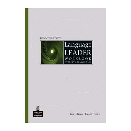 Language Leader Pre-intermediate Workbook + CD and w/k Language Leader Pre-intermediate Workbook + CD and w/k
