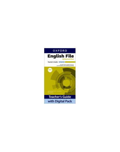 English File Fifth Edition Advanced Plus Teacher´s Book with Digital Pack