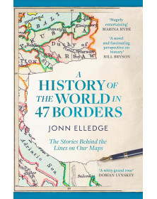 A History of the World in 47 Borders