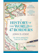 A History of the World in 47 Borders