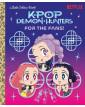 KPop Demon Hunters: For the Fans! Official Storybook (Little Golden Book)