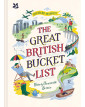 The Great British Bucket List: Utterly Unmissable Britain