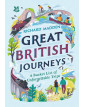 Great British Journeys: A bucket list of unforgettable trips in Britain