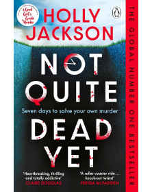 Not Quite Dead Yet: Jet Has 7 Days to Solve Her Own Murder