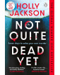 Not Quite Dead Yet: Jet Has 7 Days to Solve Her Own Murder