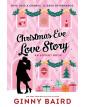 Christmas Eve Love Story: An Advent Book