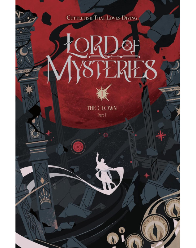 Lord of Mysteries, Vol. 1: The Clown, Part I (Volume 1)