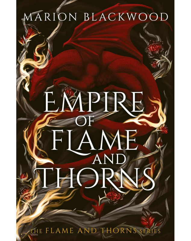 Empire of Flame and Thorns