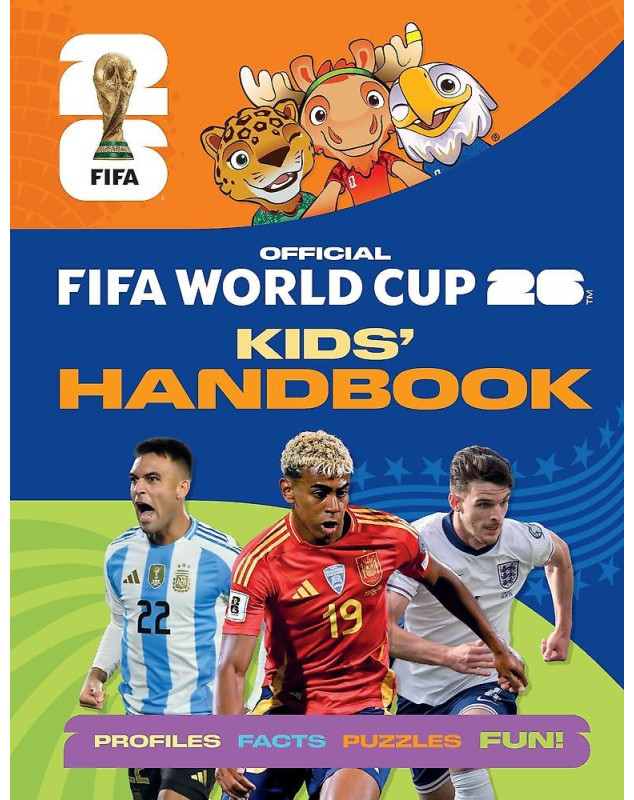 FIFA World Cup 2026 Kids' Handbook: The Official Guide