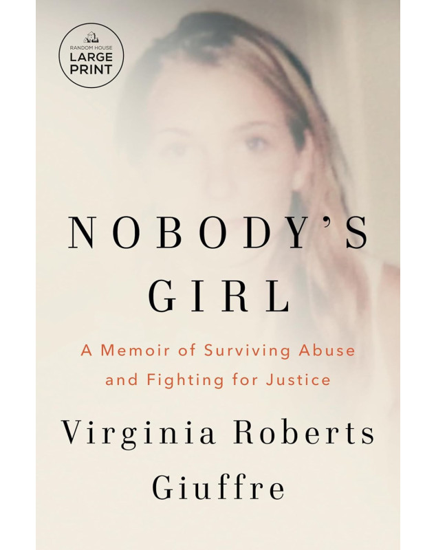 Nobody's Girl: A Memoir of Surviving Abuse and Fighting for Justice