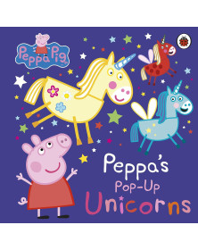 Peppa Pig: Peppa’s Pop-Up Unicorns
