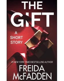 The Gift: A Short Story