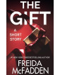 The Gift: A Short Story