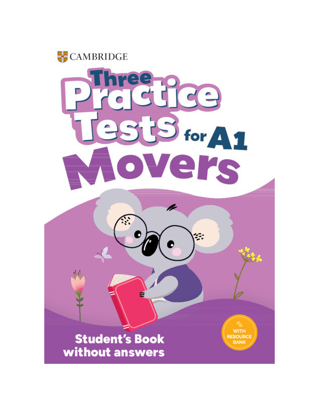 Three Practice Tests for Cambridge YLE Movers Student'
