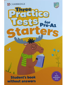 Three Practice Tests for Cambridge YLE Pre-A1 Starters Student's Book without Answers with Audio