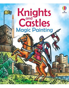 Usborne Knights and Castles Magic Painting
