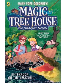 Magic Tree House: Afternoon on the Amazon
