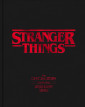 Stranger Things: The Official Story Behind the Legendary Series
