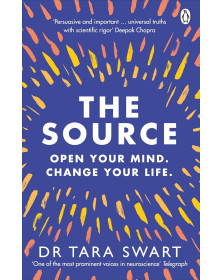 The Source: Open Your Mind, Change Your Life