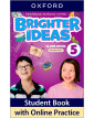 Brighter Ideas 5 Classbook Pack with Online Practice