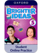 Brighter Ideas 5 Online Practice Student (digital)