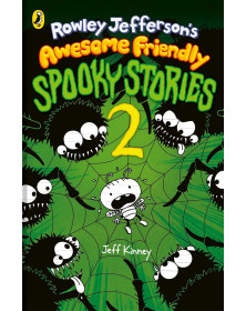 Rowley Jefferson’s Awesome Friendly Spooky Stories 2