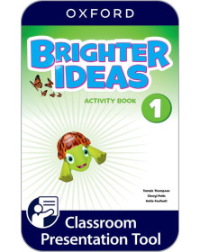 Brighter Ideas 1 Classroom Presentation Tool Activity Book
