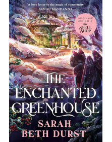 The Enchanted Greenhouse 2