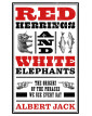 Red Herrings And White Elephants: The Origins of the Phrases We Use Every Day