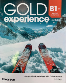 Gold Experience B1+ Third edition First for Schools Student's Enhanced Pack