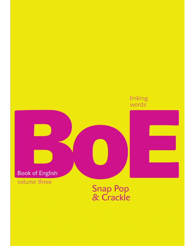 Book of English Vol.3  Snap Pop & Crackle - linking words