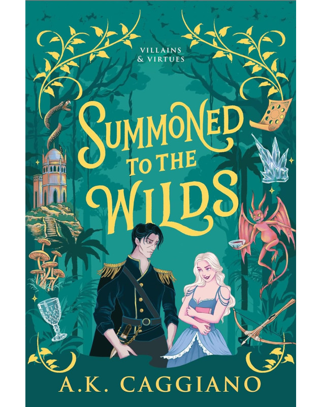 Summoned to the Wilds (Villains & Virtues Book 2)