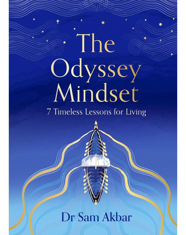 The Odyssey Mindset: 7 Timeless Lessons for Living