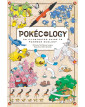 Pokeology: An Illustrated Guide to Pokémon Ecology