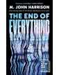 The End of Everything