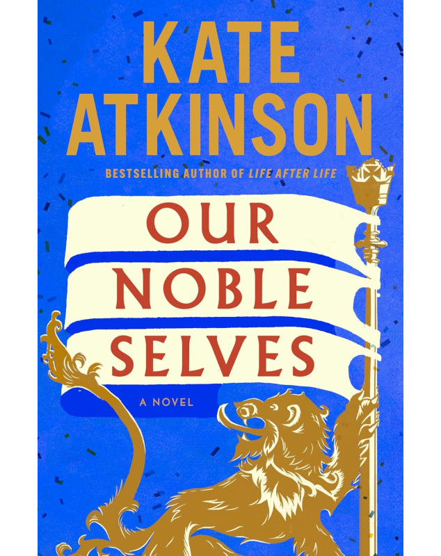 Our Noble Selves: A Novel