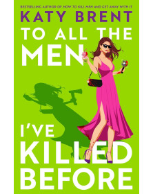 To All the Men I’ve Killed Before