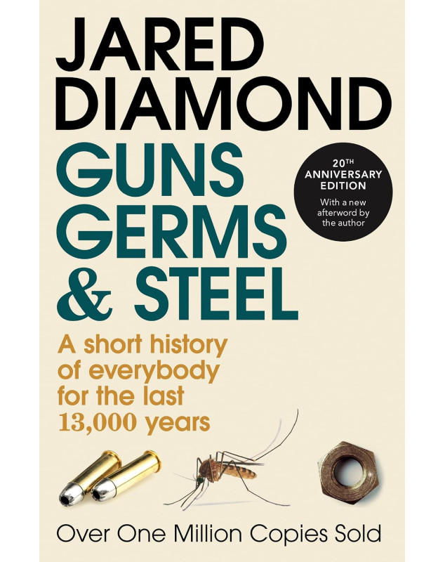 Guns, Germs and Steel: A short history of everybody for the last 13,000 years