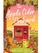 The Apple Cider Orchard (Golden Valley) (Book 1)