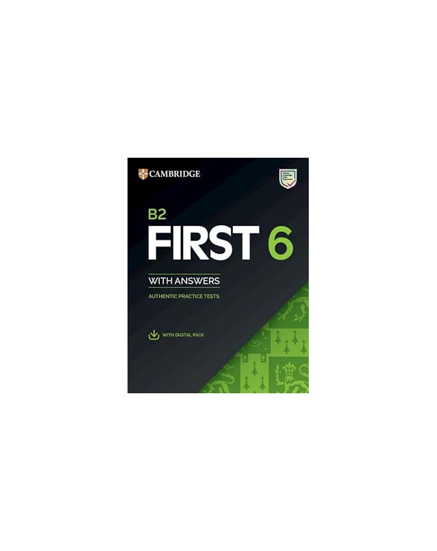 Cambridge English Firts 6 Student's Book with Answers with Digital Pack