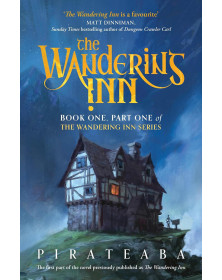 The Wandering Inn: (Book One)