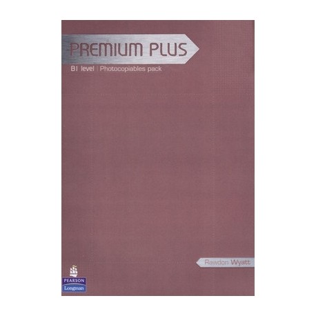 Premium B1 Teacher's Copiables Pack Premium B1 Teacher's Copiables Pack